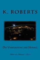 Die Verkundung Der Himmel 1530028027 Book Cover