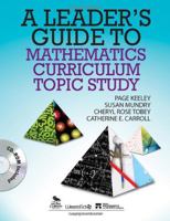 A Leader's Guide to Mathematics Curriculum Topic Study [With CDROM] 1412992605 Book Cover