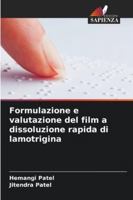 Formulazione e valutazione del film a dissoluzione rapida di lamotrigina (Italian Edition) 6209350917 Book Cover