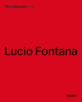 Lucio Fontana 8881582058 Book Cover