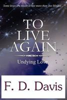 To Live Again 098443481X Book Cover