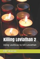 Killing Leviathan: Exposing Pride in Leadership 1718760981 Book Cover