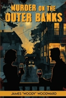 Murder On the Outer Banks B0FGLN6LFF Book Cover