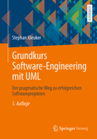 Grundkurs Software-Engineering mit UML: Der pragmatische Weg zu erfolgreichen Softwareprojekten (German Edition) 3658465336 Book Cover