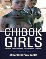 Chibok Girls: An Untold Story of Innocence, Love, Dreams and a Prophecy 153000005X Book Cover