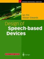 Design of Speech-Based Devices: A Practical Guide 1447110897 Book Cover