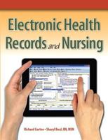 Electronic Health Records and Nursing 0131383728 Book Cover