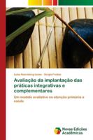 Avaliação da implantação das práticas integrativas e complementares 6139600219 Book Cover