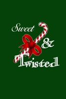 Sweet and Twisted: Bullet Journal: a 100 page 6x9 dot grid notebook for creating whatever you desire - Christmas Candy Cane Style 1691060232 Book Cover