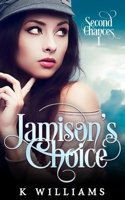 Jamison's Choice 1676015957 Book Cover