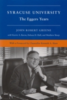 Syracuse University: Eggers Years 0815605498 Book Cover