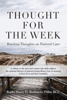 Thought for the Week: Random Thoughts on Pastoral Care 1958891894 Book Cover