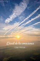 L'éveil de la conscience: Guide spirituel, 63 textes inspirés, auto édition, maison d'édition (French Edition) B0GDS2WF54 Book Cover