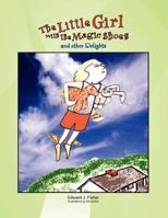 The Little Girl with the Magic Shoes 1436342090 Book Cover