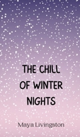 The Chill of Winter Nights 9916945667 Book Cover