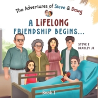 The Adventures of Steve and Dawg: A Lifelong Friendship Begins B0FGWDVX5S Book Cover