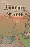 The Journey Of Faith 0741450070 Book Cover