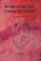 O grito de um coração vazio: Manifesto Poético B0C9SBMJN3 Book Cover