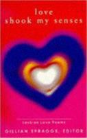 Love Shook My Senses Lesbian Love Poems 0704345811 Book Cover