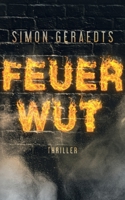 Feuerwut 1540604829 Book Cover