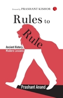 Rules to Rule: Ancient History, Modern Lessons 9370036075 Book Cover