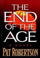 The End of the Age 0849912903 Book Cover