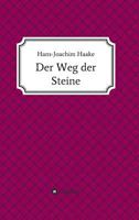 Der Weg der Steine 374398248X Book Cover
