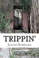 Trippin': The Light Fantastic 1724278126 Book Cover