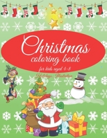 Christmas Coloring book: Charming Coloring Book for Children 4-8 Years – Perfect Gift for Toddlers & Kids – Easy Christmas Coloring Design - 50 ... Christmas tree, snowman, and more! X-MAS B08M8GWSL7 Book Cover