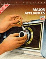 Major Appliances (Fix It Yourself)