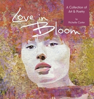 Love in Bloom 0578861372 Book Cover