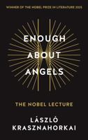 Enough About Angels 081124105X Book Cover