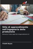 Stile di apprendimento nell'ingegneria della produzione: Attraverso l'Indice degli Stili di Apprendimento ILS (Italian Edition) B0CK3M5GJH Book Cover