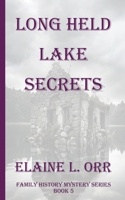 Long Held Lake Secrets 1948070979 Book Cover