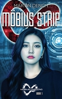 Möbius Strip (Möbius Unbound) 1917972962 Book Cover