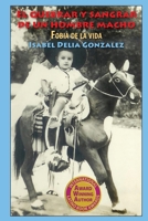 El Quebrar y Sangrar de un Hombre Macho : Fobia de la Vida 1889379581 Book Cover
