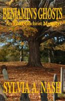 Benjamin's Ghosts, An Enid Gilchrist Mystery 1496180674 Book Cover