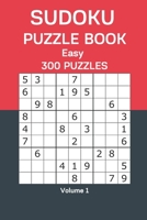 Sudoku Puzzle Book Easy: 300 Puzzles Volume 1 B08CWB7PDN Book Cover