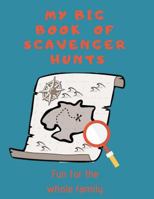 My Big Book of Scavenger Hunts 1796829536 Book Cover