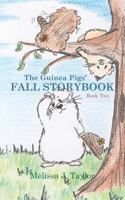 The Guinea Pigs' Fall Storybook 1477480676 Book Cover