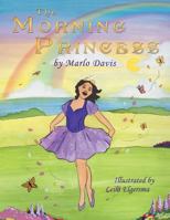 The Morning Princess 1449787924 Book Cover