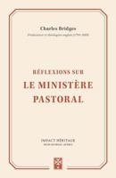 Réflexions sur le ministère pastoral 2924773210 Book Cover