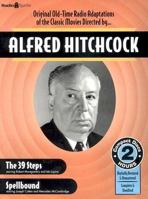 Radio Movie Classics : Hitchcock (The 39 Steps & Spellbound) 1570194823 Book Cover