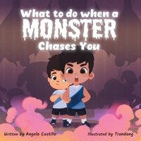 What to do when a Monster Chases You: A Goofy Monster Story 1953419445 Book Cover