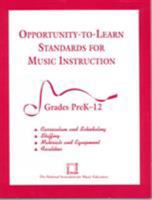 Opportunity-to-Learn Standards for Music Instruction: Grades PreK-12 156545040X Book Cover