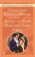 Valentines and the Road to Ruin (Signet Regency Romance) 0451211359 Book Cover