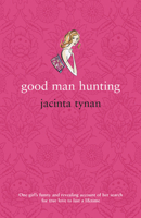 Good Man Hunting 1863255745 Book Cover