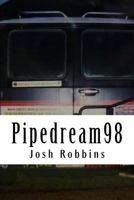 Pipedream98 1508704961 Book Cover