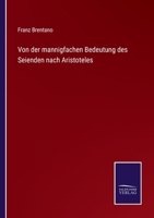 Von der mannigfachen Bedeutung des Seienden nach Aristoteles 3375030088 Book Cover