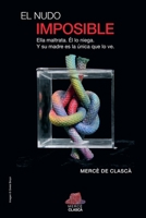 El Nudo Imposible B0GPM1F45H Book Cover